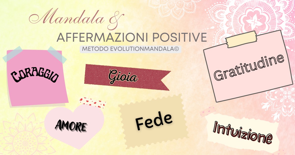 Corso Online "Mandala & Affermazioni Positive"